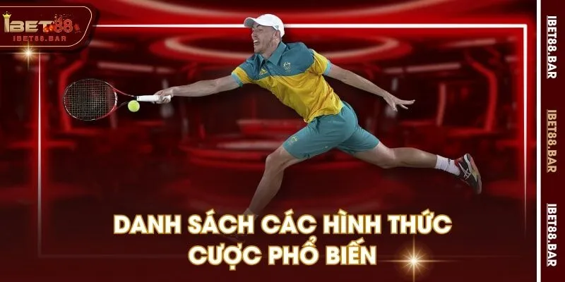 Danh sách các hình thức cược phổ biến