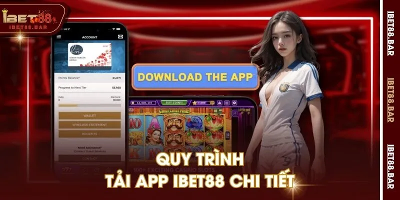 Quy trình tải app IBET88 chi tiết